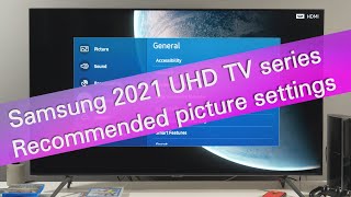 Samsung 2021 4K UHD TVs  tips for picture adjustment AU7000 AU7100 AU8000 [upl. by Vey]