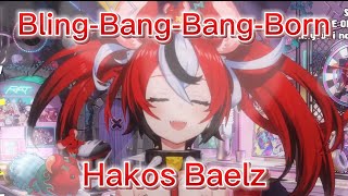 BlingBangBangBorn  Hakos Baelz  Romaji amp Japanese Lyrics 【hololive clipVtubersingingBae】 [upl. by Paola]