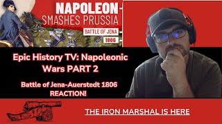 Epic History TV Napoleonic Wars Part 2 REACTION Battle of JenaAuerstedt 1806 [upl. by Stargell]