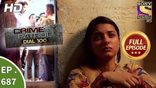 Crime Patrol Dial 100  Ep 687  Full Episode  9th January 2018 [upl. by Maggy]