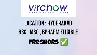 Virchow Biotech hiring Freshers  Hyderabad jobs  Bsc Msc Lifescience biotech pharma chemistry jobs [upl. by Sumetra]