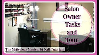 The Meticulous Manicurist Vlog Salon Owner Responsibilities and Beauty Salon Tour [upl. by Boulanger]