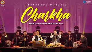 Charkha Live  Lakhwinder Wadali  JashnESufi With Wadalis  Panchkula  Latest Punjabi Song 2024 [upl. by Kciv691]