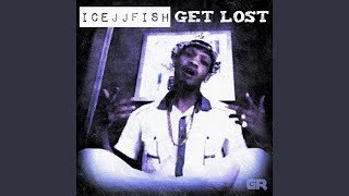 Get Lost [upl. by Leasim]