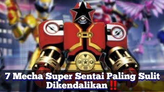 7 Mecha Super Sentai Paling Sulit Dikendalikan‼️ [upl. by Beichner89]