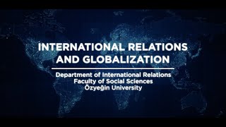 International Relations and Globalization MA Program With Thesis [upl. by Hollenbeck]