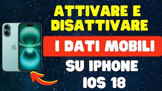 Come attivaredisattivare i dati mobili su iPhone iOS 18 [upl. by Atsirhc]