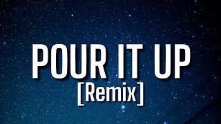 Rihanna  Pour It Up Tiktok Remix Lyrics quotI Still Got My Moneyquot RL Grime Remix [upl. by Sido]