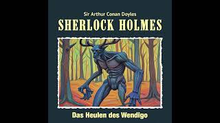 Sherlock Holmes  Das Heulen des Wendigo [upl. by Anatlus]