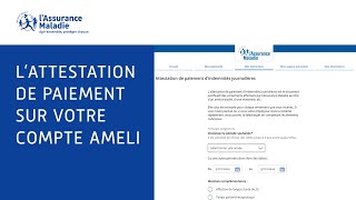 Tutos ameli  Comment récupérer en ligne votre attestation de paiement d’indemnités journalières [upl. by Athal]