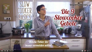 Slowcooker Basics Die 9 SlowcookerGebote [upl. by Ramak169]