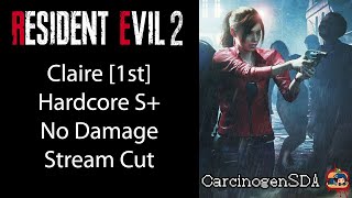 Resident Evil 2 REmake PC  Claire 1st No Damage  Stream Cut [upl. by Moyna]