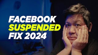 Facebook Suspended Fix in 2024 [upl. by Marlette3]