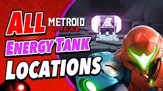 Metroid Dread  ALL Energy Tank Locations Guide amp Walkthrough [upl. by Will101]