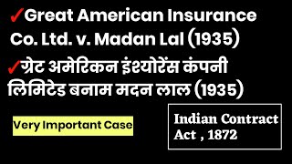 Great American Insurance Co Ltd v Madan Lal 1935 in Hindi  Contract Law Case [upl. by Shugart101]