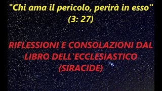 RIFLESSIONI E CONSOLAZIONI DAL LIBRO DELLECCLESIASTICO SIRACIDE [upl. by Atterbury634]