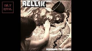 Rellik  Remember The Future Full Album [upl. by Oah993]