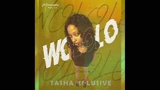 Wololo By Tasha Xclusive [upl. by Ennaeirrac]