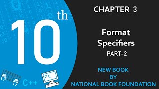 Format Specifiers C Language Part2 Lect24  Class 10 Computer Science New Book Chapter 3 [upl. by Ettennan38]