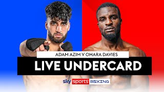 LIVE BOXING  Adam Azim vs Ohara Davies  Live Undercard [upl. by Wilder10]