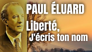 Paul Éluard quotLiberté jécris ton nomquot [upl. by Yrreb815]