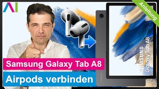 Samsung Galaxy Tab A8  AirPods verbinden • 🎧 •  • 📲 • Anleitung  Tutorial [upl. by Taffy685]