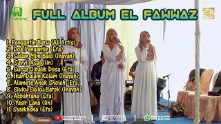 FULL ALBUM PILIHAN EL FAWWAZ  14 JULI 2023 DONOREJO [upl. by Manfred]