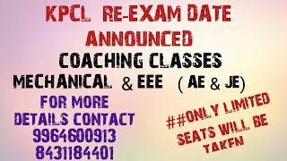 KPCL AE amp JE REEXAM DATE  MECHANICAL ENG EEE CIVIL CHEMISTCHEMICAL SUPERVISORS [upl. by Ahsiniuq]