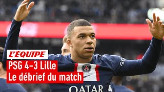 PSG 43 Lille  Le débrief de la folle victoire parisienne dans lÉquipe du Soir [upl. by Kaliope]