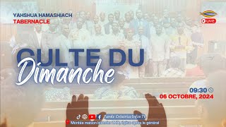 CULTE DU DIMANCHE 06 OCTOBRE AU YAHSHUA HAMASHIACH TABERNACLE [upl. by Gisela]