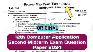 12th Computer Application Second Midterm Exam Original Question Paper 2024 [upl. by Mazel]