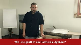 Wie ist ein Holzherd aufgebaut Einfach und verständlich erklärt [upl. by Adnohser270]