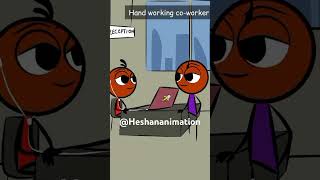 Hand working coworker 😂 comedy funny viralvideo crazy cute smile animation [upl. by Saref]