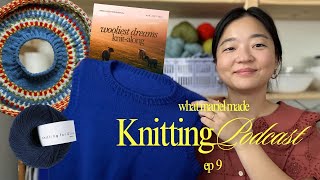 Knitting Podcast Ep 9 Finished Kreuzberg vest a new test knit and a knitalong [upl. by Sirad]