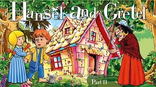 Hansel and Gretel  Part 2  Fairy Tales and Bedtime Stories for Kids  Nanook Kids TV [upl. by Lebasy404]