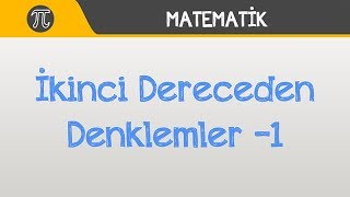 İkinci Dereceden Denklemler 1 [upl. by Hinda602]