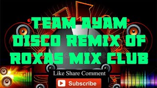 BASTA TEAM AYAM THE BESTTECHNO DISCO REMIX OF TEAM AYAM [upl. by Karee]