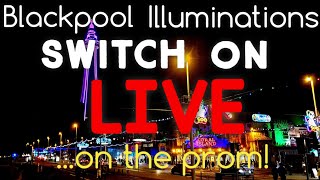 Blackpool Illuminations Switch On 2021 LIVE On The Prom [upl. by Cleavland]