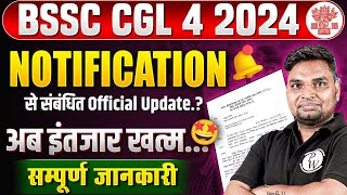 BSSC CGL 4 NOTIFICATION  BSSC CGL 4 VACANCY 2024 LATEST UPDATE  BSSC CGL 4 VACANCY 2024 [upl. by Kinemod]