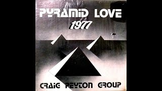 Craig Peyton Group  Pyramid Love Full LP [upl. by Naquin]