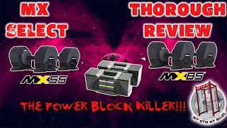 MX Select 55 and 85 Thorough Review Power Block Killers [upl. by Aiuqram166]