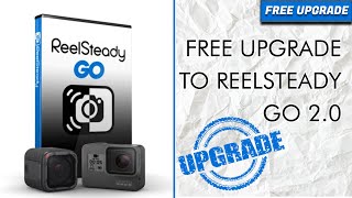 ReelSteady GO 2 FREE UPGRADE [upl. by Erminie]