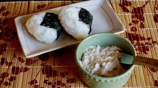 TunaMayo Onigiri Recipe  Japanese Cooking 101 [upl. by Oberheim]