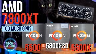 AMD 7800XT Bottlenecked  Ryzen 5 5500 amp 5600X [upl. by Frymire442]