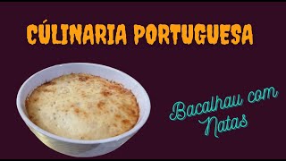 BACALHAU COM NATAS  CULINÁRIA PORTUGUESA [upl. by Sobel]