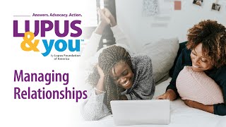 Lupus amp You Managing Relationships [upl. by Netsruk]