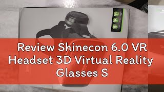 Review Shinecon 60 VR Headset 3D Virtual Reality Glasses Smart Phone Game Helmet Stereo Sound Box [upl. by Schurman]