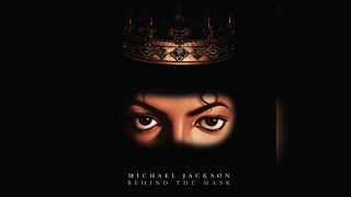 Michael Jackson  01 Behind The Mask Radio Edit [upl. by Anitsirhcairam]