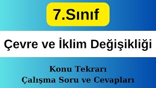 7 Sınıf Çevre ve İklim Değişikliği  Konu Tekrarı  Yazılıya Hazırlık [upl. by Almeeta]