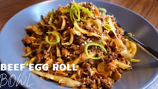 Easy TO GO Meal  Beef Egg Roll Bowl  Healthy Meal On The Go [upl. by Haggi]